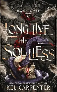 Long Live the Soulless, Paperback/Kel Carpenter
