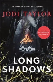 Long Shadows. A brand-new gripping supernatural thriller (Elizabeth Cage, Book 3), Paperback/Jodi Taylor