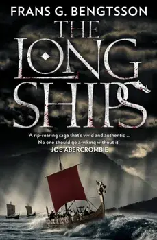 Long Ships. A Saga of the Viking Age, Paperback/Frans G. Bengtsson