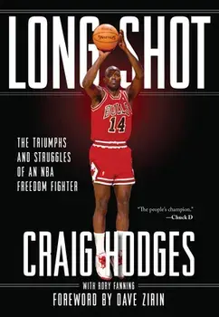 Long Shot: The Triumphs and Struggle of an NBA Freedom Fighter, Paperback/Craig Hodges