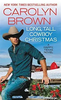 Long, Tall Cowboy Christmas, Paperback/Carolyn Brown