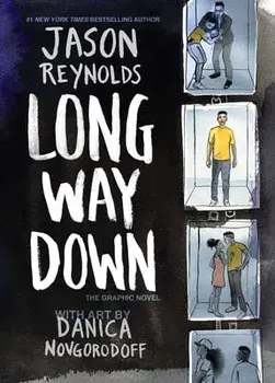 Long Way Down: The Graphic Novel, Hardcover/Jason Reynolds
