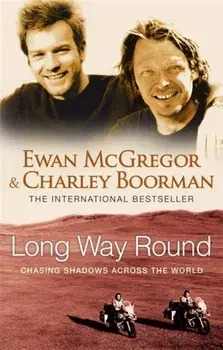 Long Way Round, Paperback/Charley Boorman