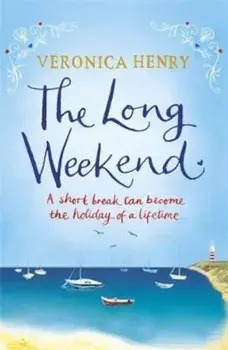 Long Weekend, Paperback/Veronica Henry