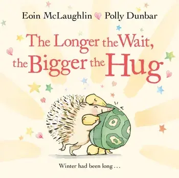Longer the Wait, the Bigger the Hug, Paperback/Eoin Mclaughlin