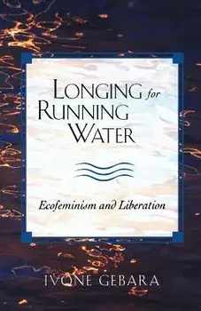 Longing for Running Water, Paperback/Ivone Gebara