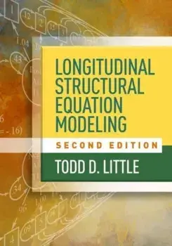 Longitudinal Structural Equation Modeling, Second Edition. 2 ed, Hardback/***