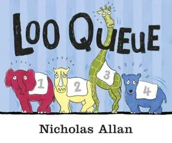 Loo Queue, Paperback/Nicholas Allan