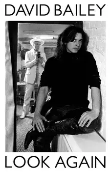 Look Again. The Autobiography, Hardback/David Bailey