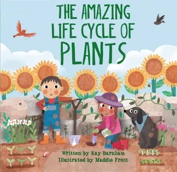 Look and Wonder: The Amazing Plant Life Cycle Story, Paperback/Kay Barnham