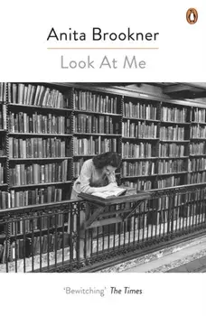 Look At Me, Paperback/Anita Brookner