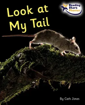 Look at My Tail. Phase 5, Paperback/Cath Jones