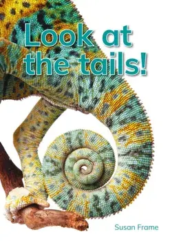 Look at the tails!, Paperback/Susan Frame