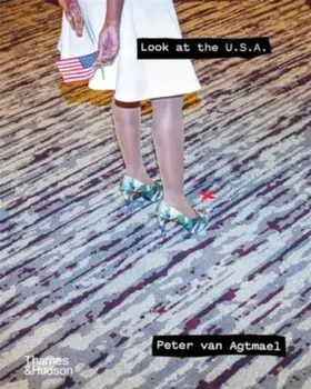 Look at the U.S.A.. A Diary of War and Home, Hardback/Peter van Agtmael