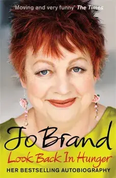 Look Back in Hunger, Paperback/Jo Brand