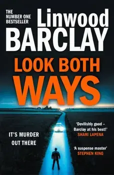 Look Both Ways, Paperback/Linwood Barclay