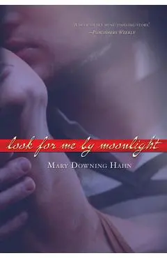 Look for Me by Moonlight - Mary Downing Hahn