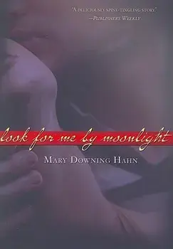 Look for Me by Moonlight, Paperback/Mary Downing Hahn