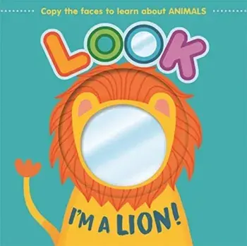 Look I'm a Lion!, Board book/Autumn Publishing