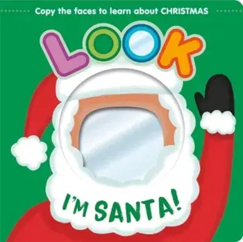 Look I'm Santa!, Board book/Igloo Books Ltd