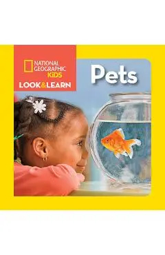 Look & Learn: Pets - National Geographic Kids