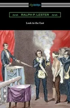 Look to the East - Ralph P. Lester