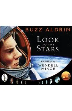 Look to the Stars - Buzz Aldrin
