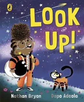 Look Up!, Board book/Nathan Bryon