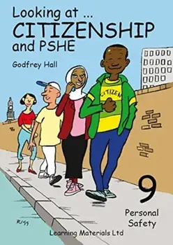 Looking at Citizenship and PHSE. Personal Safety, Spiral Bound/Godfrey Hall