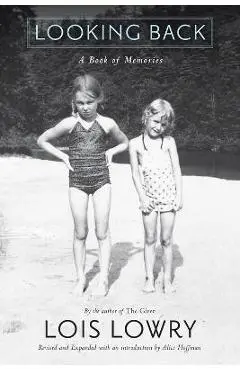 Looking Back: A Book of Memories - Lois Lowry
