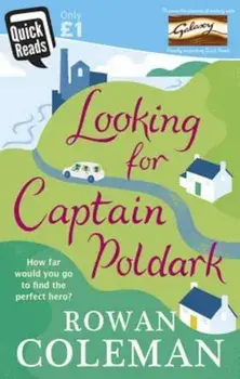 Looking for Captain Poldark, Paperback/Rowan Coleman