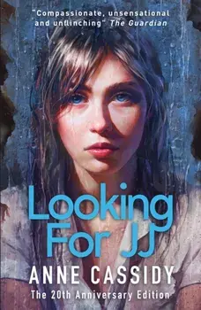 Looking for JJ (20th Anniversary Edition), Paperback/Anne Cassidy
