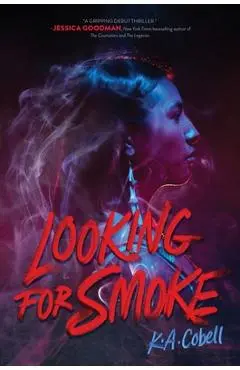 Looking for Smoke - K. A. Cobell