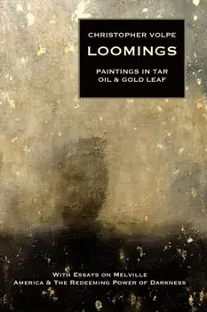 Loomings, Paperback/Christopher Volpe