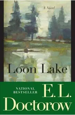 Loon Lake - E. L. Doctorow