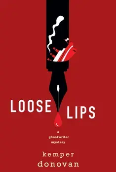 Loose Lips, Hardback/Kemper Donovan