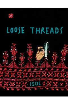 Loose Threads: A Picture Book - Isol