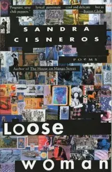 Loose Woman, Paperback/Sandra Cisneros