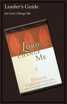 Lord, Change Me Leader's Guide, Paperback/Evelyn Christenson