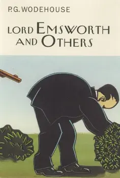 Lord Emsworth And Others, Hardback/P. G. Wodehouse