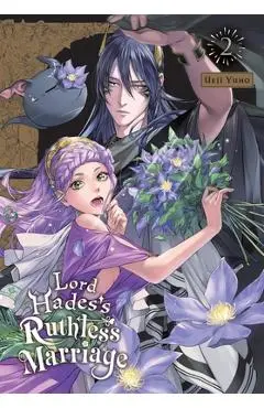 Lord Hades's Ruthless Marriage, Vol. 2 - Ueji Yuho