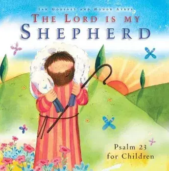 Lord Is My Shepherd, Hardback/Jan Godfrey