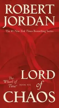 Lord of Chaos: Book Six of 'the Wheel of Time', Paperback/Robert Jordan