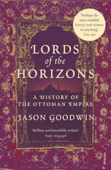 Lords Of The Horizons, Paperback/Jason Goodwin