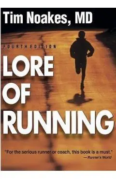Lore of Running - Tim Noakes