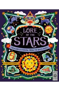 Lore of the Stars: Folklore and Wisdom from the Skies Above - Claire Cock-starkey
