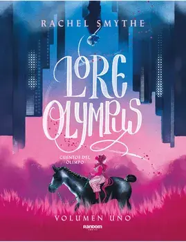 Lore Olympus. Cuentos del Olimpo / Lore Olympus: Volume One, Paperback/Rachel Smythe