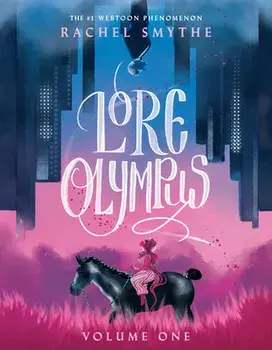 Lore Olympus: Volume One, Paperback/Rachel Smythe