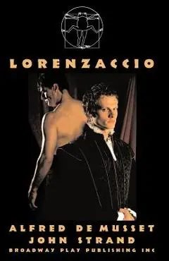 Lorenzaccio - Alfred De Musset