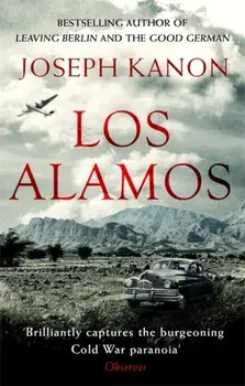 Los Alamos, Paperback/Joseph Kanon